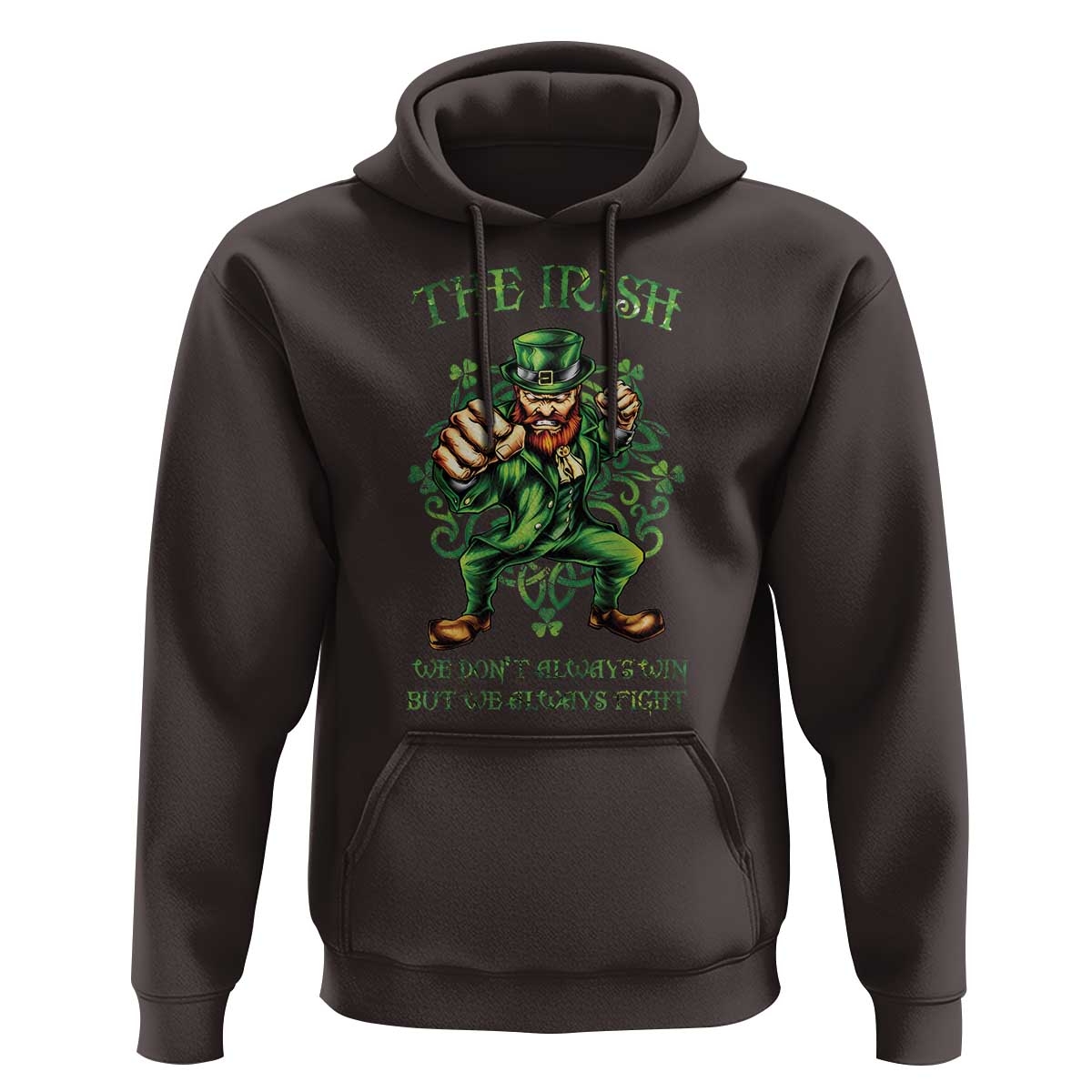 Irish Pride Hoodie We Don't Always Win But We Always Fight Funny Leprechaun