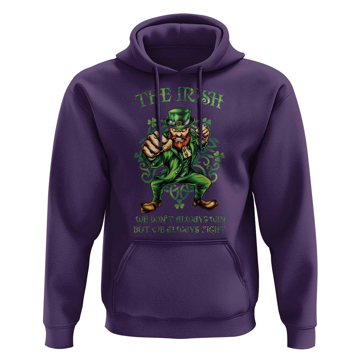 Irish Pride Hoodie We Don't Always Win But We Always Fight Funny Leprechaun