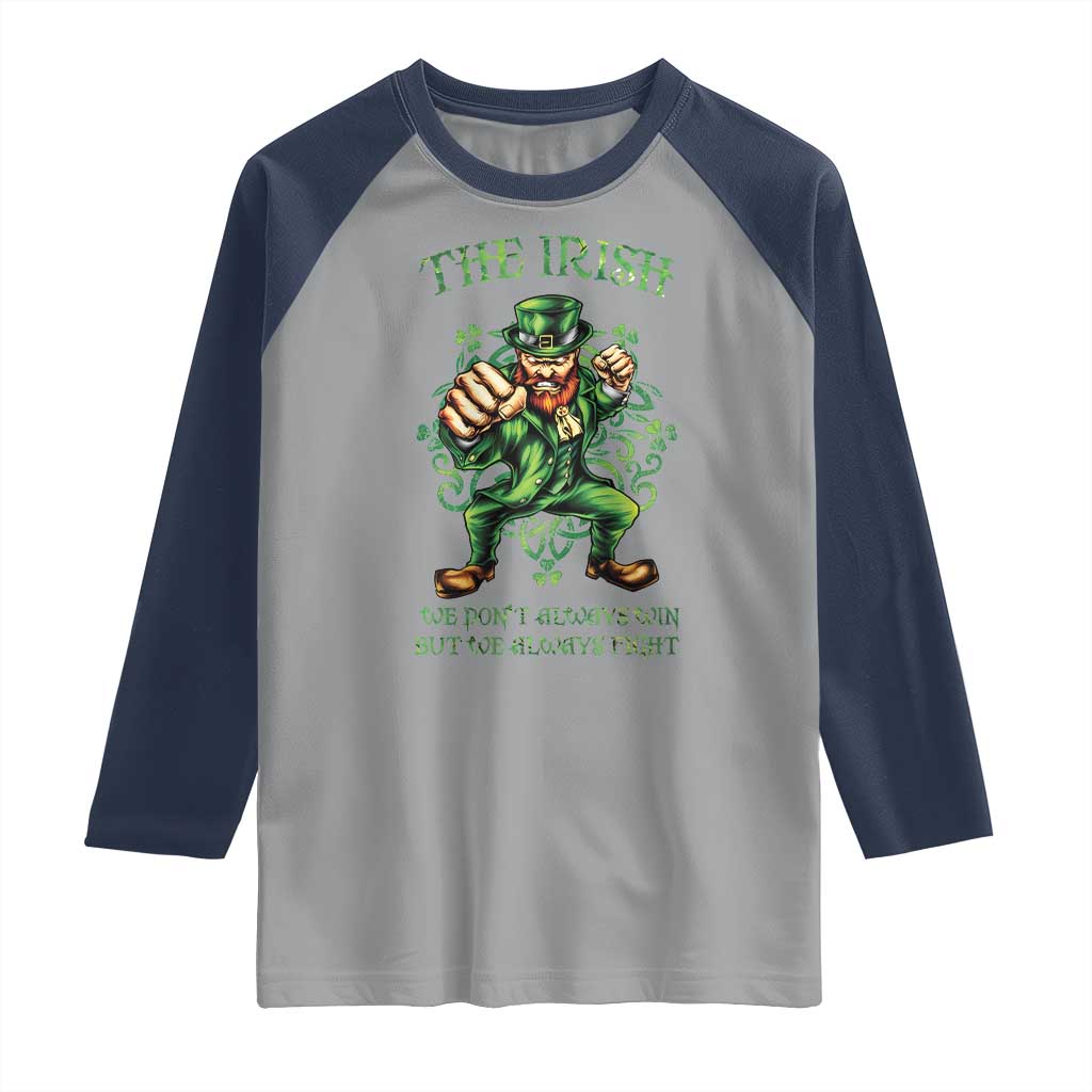 Irish Pride Raglan Shirt We Don't Always Win But We Always Fight Funny Leprechaun