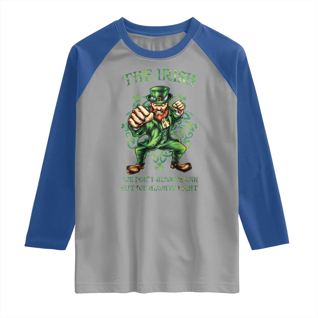 Irish Pride Raglan Shirt We Don't Always Win But We Always Fight Funny Leprechaun