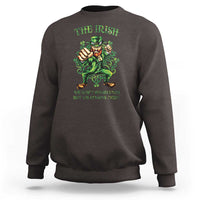 Irish Pride Sweatshirt We Don't Always Win But We Always Fight Funny Leprechaun