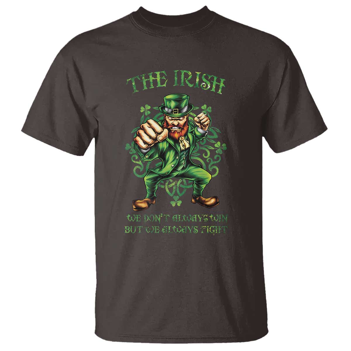 Irish Pride T Shirt We Don't Always Win But We Always Fight Funny Leprechaun