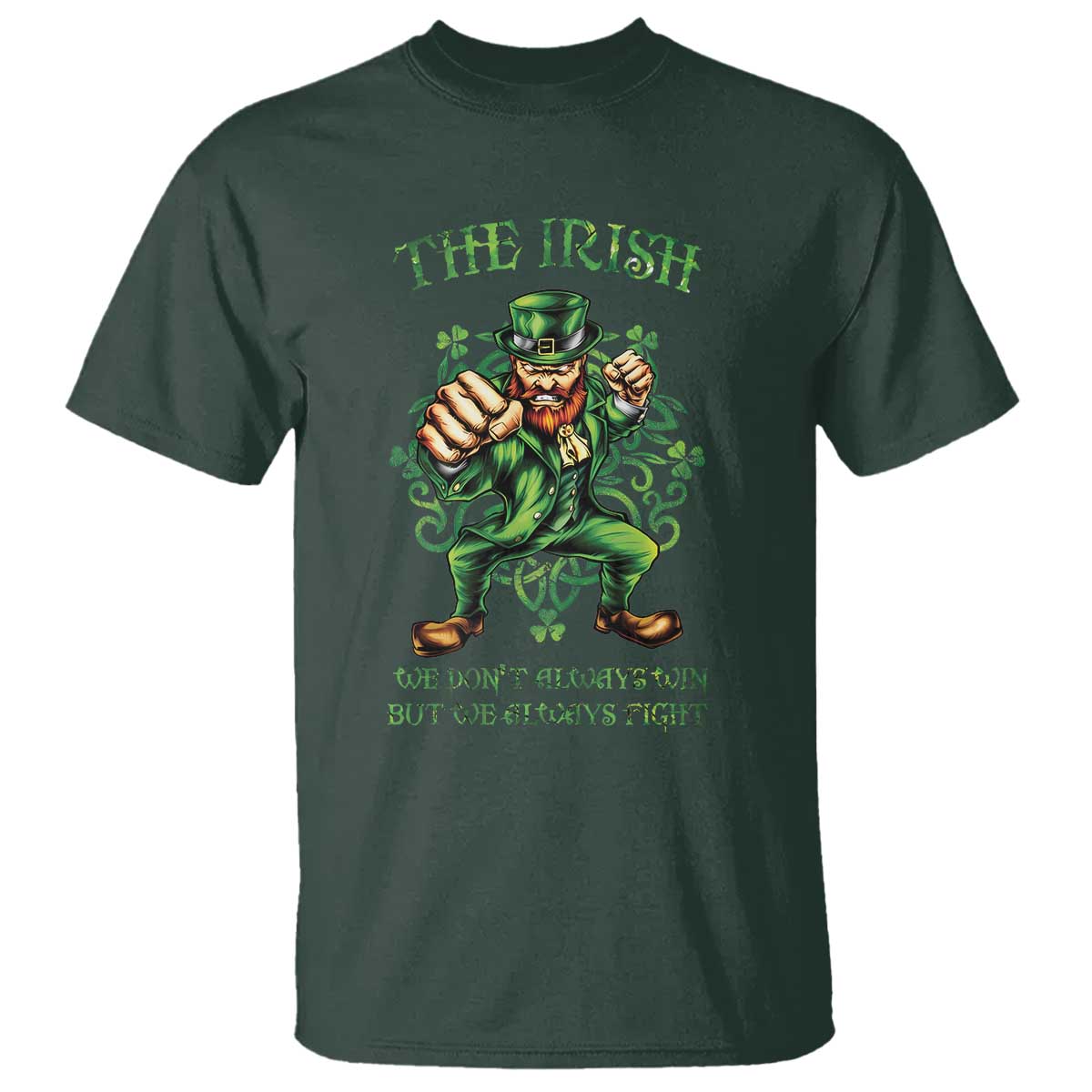Irish Pride T Shirt We Don't Always Win But We Always Fight Funny Leprechaun