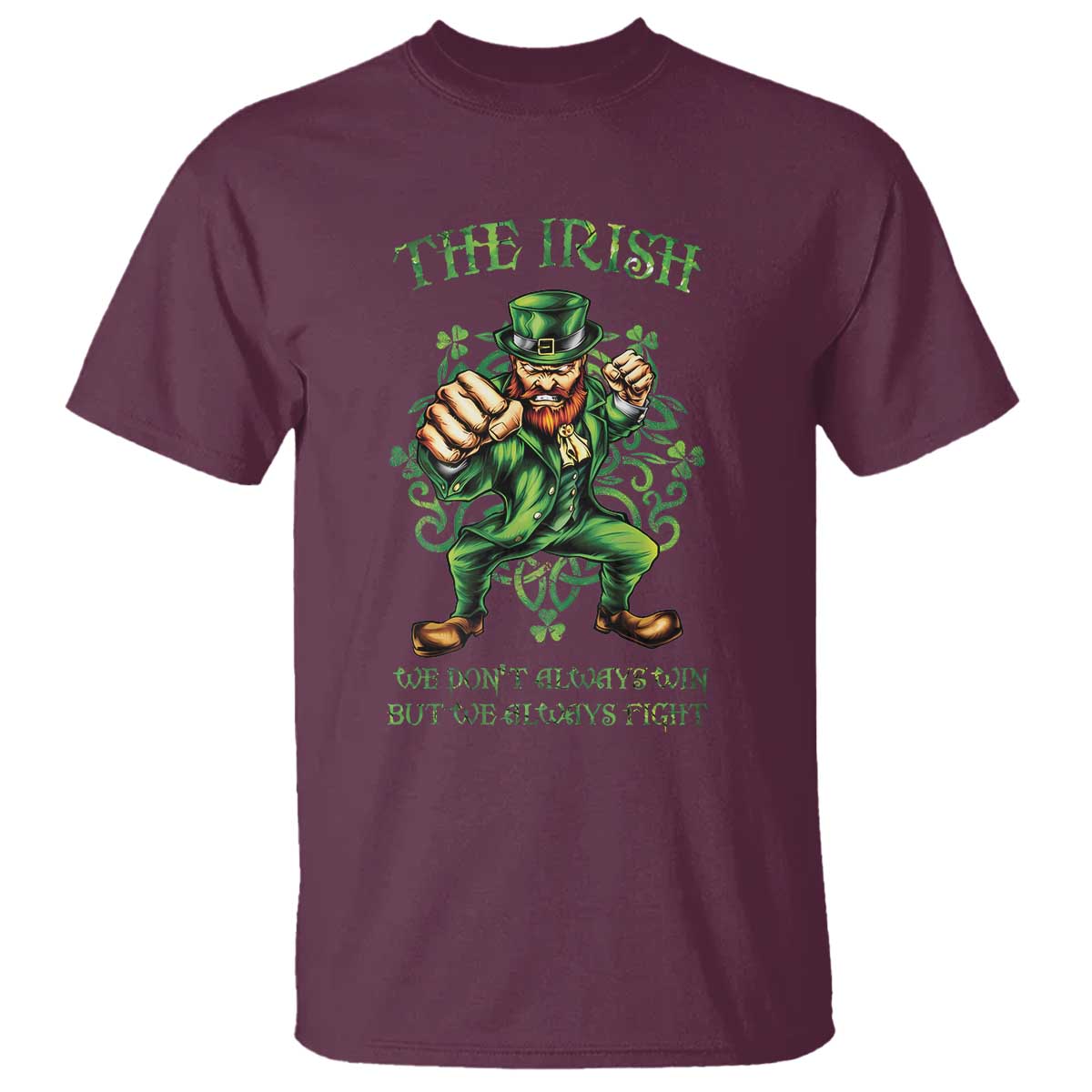 Irish Pride T Shirt We Don't Always Win But We Always Fight Funny Leprechaun
