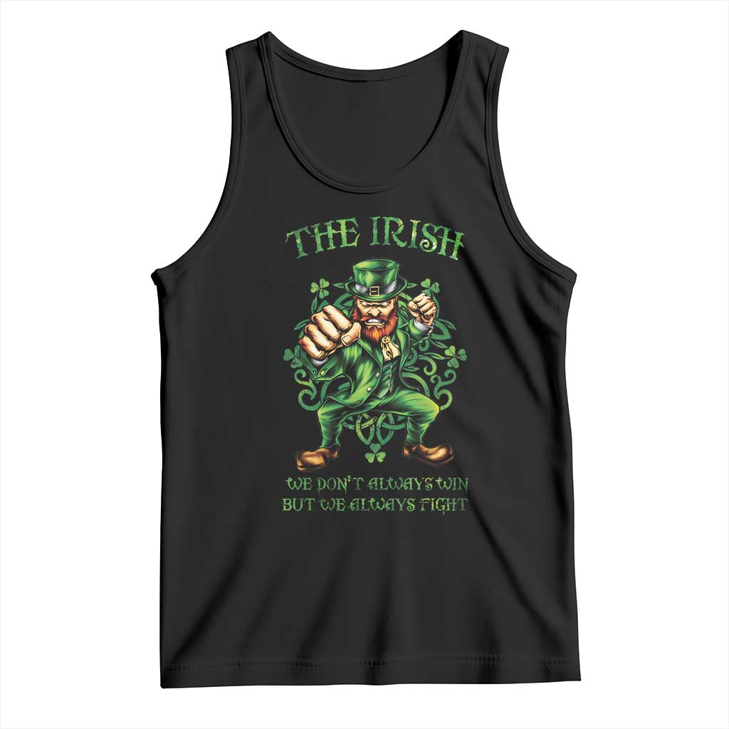 Irish Pride Tank Top We Don't Always Win But We Always Fight Funny Leprechaun