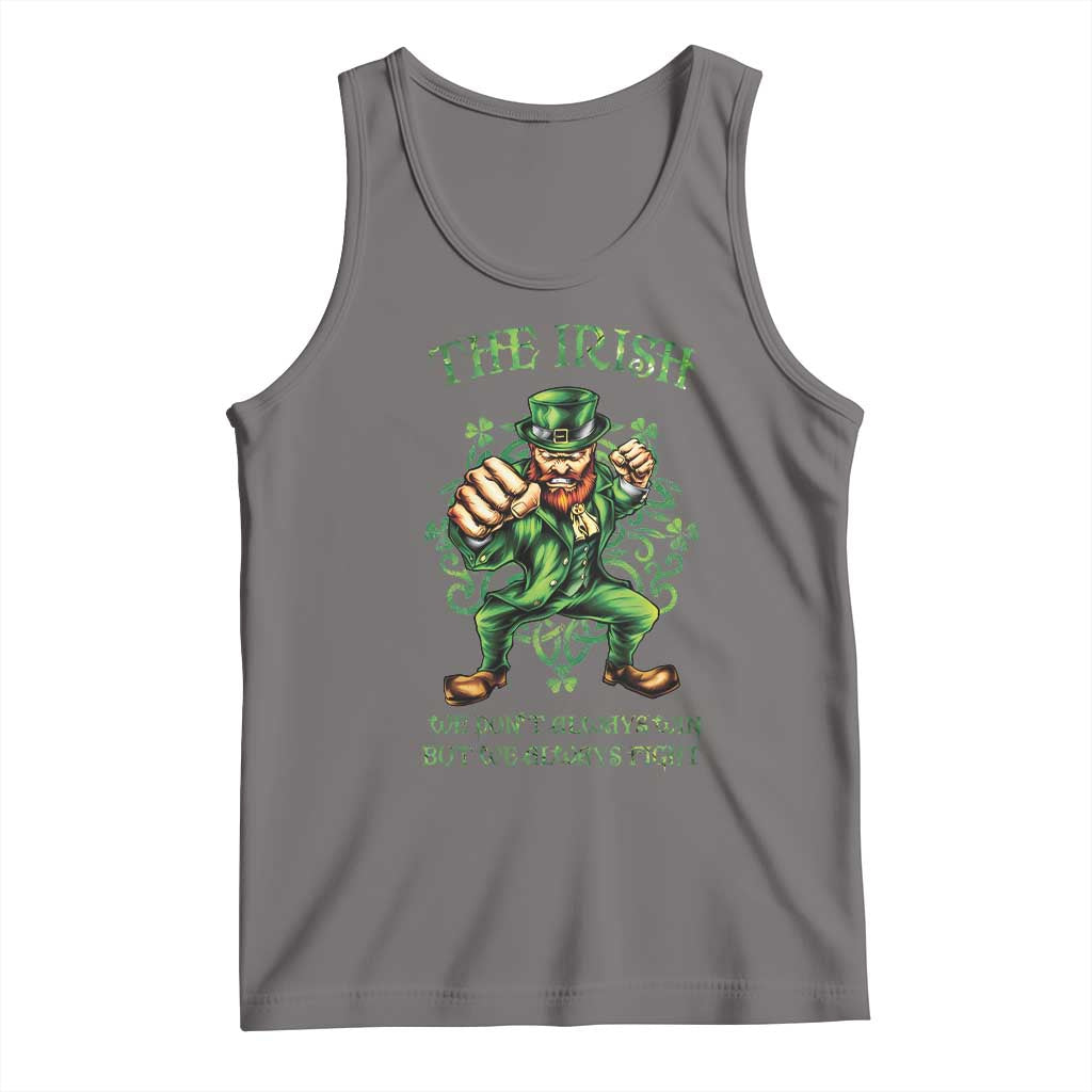 Irish Pride Tank Top We Don't Always Win But We Always Fight Funny Leprechaun