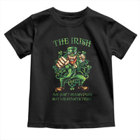 Irish Pride Toddler T Shirt We Don't Always Win But We Always Fight Funny Leprechaun
