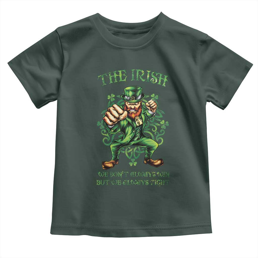 Irish Pride Toddler T Shirt We Don't Always Win But We Always Fight Funny Leprechaun
