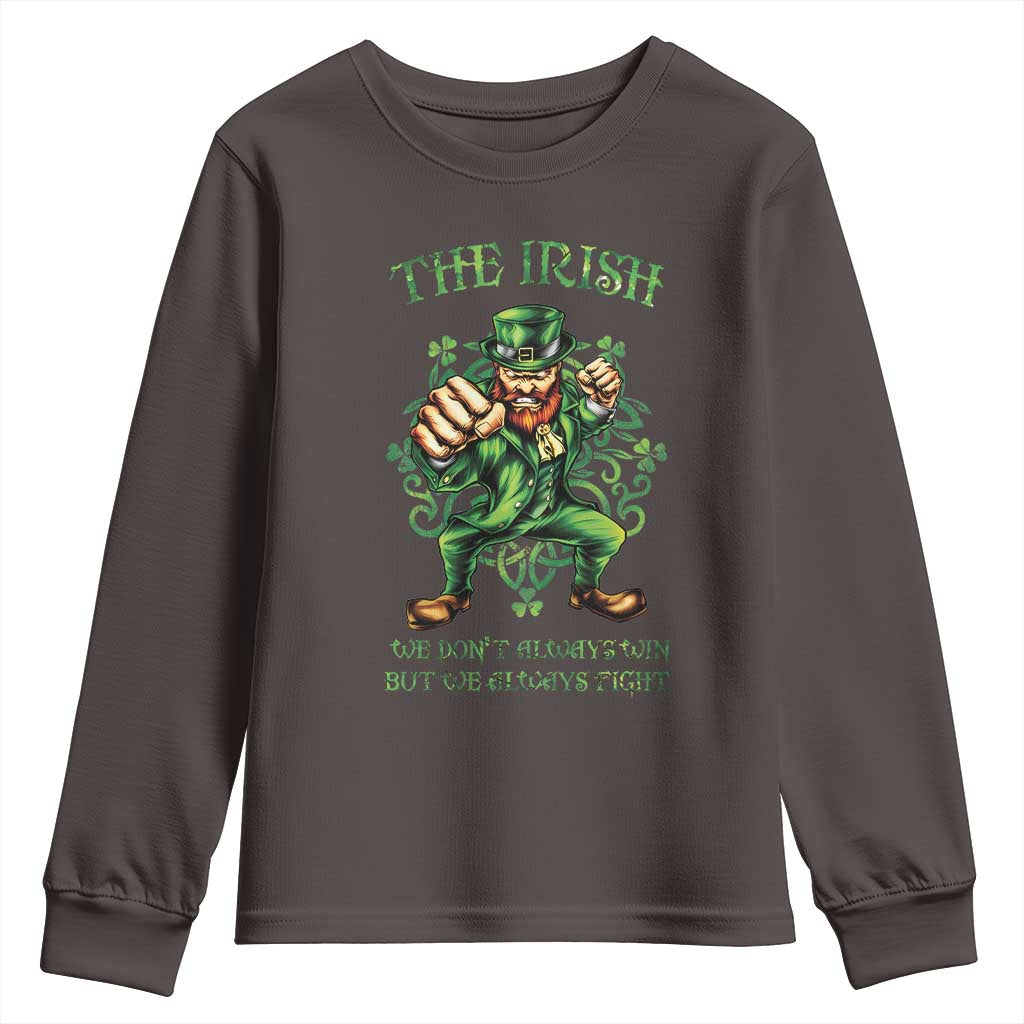 Irish Pride Youth Sweatshirt We Don't Always Win But We Always Fight Funny Leprechaun