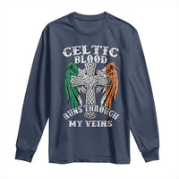 Irish Celtic Pride Long Sleeve Shirt Celtic Blood Runs Through My Veins