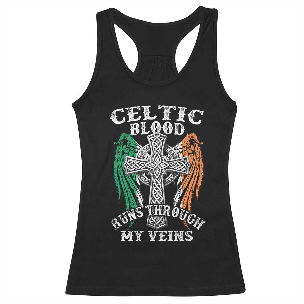 Irish Celtic Pride Racerback Tank Top Celtic Blood Runs Through My Veins