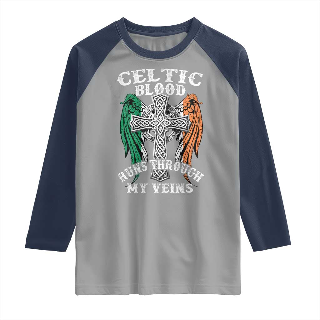 Irish Celtic Pride Raglan Shirt Celtic Blood Runs Through My Veins
