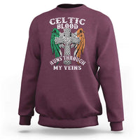 Irish Celtic Pride Sweatshirt Celtic Blood Runs Through My Veins