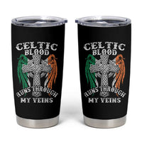 Irish Celtic Pride Tumbler Cup Celtic Blood Runs Through My Veins