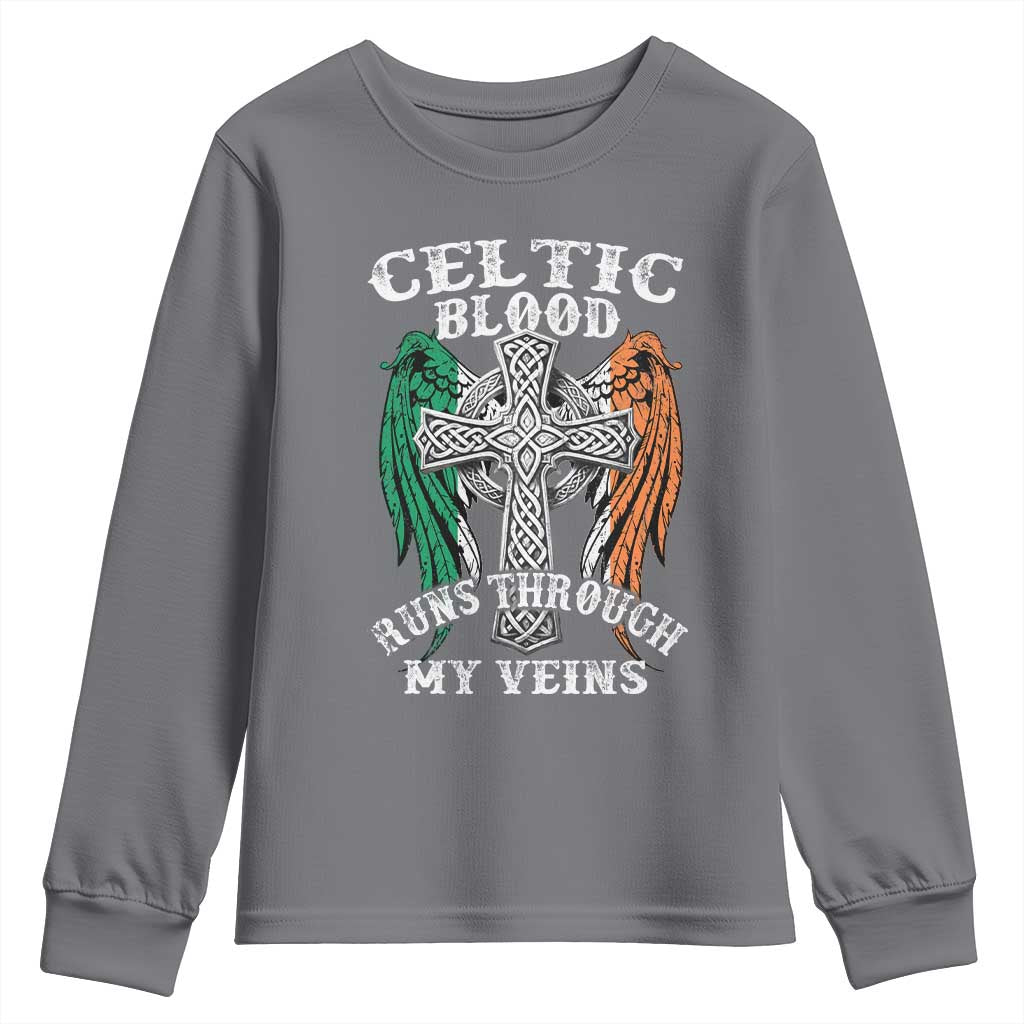 Irish Celtic Pride Youth Sweatshirt Celtic Blood Runs Through My Veins