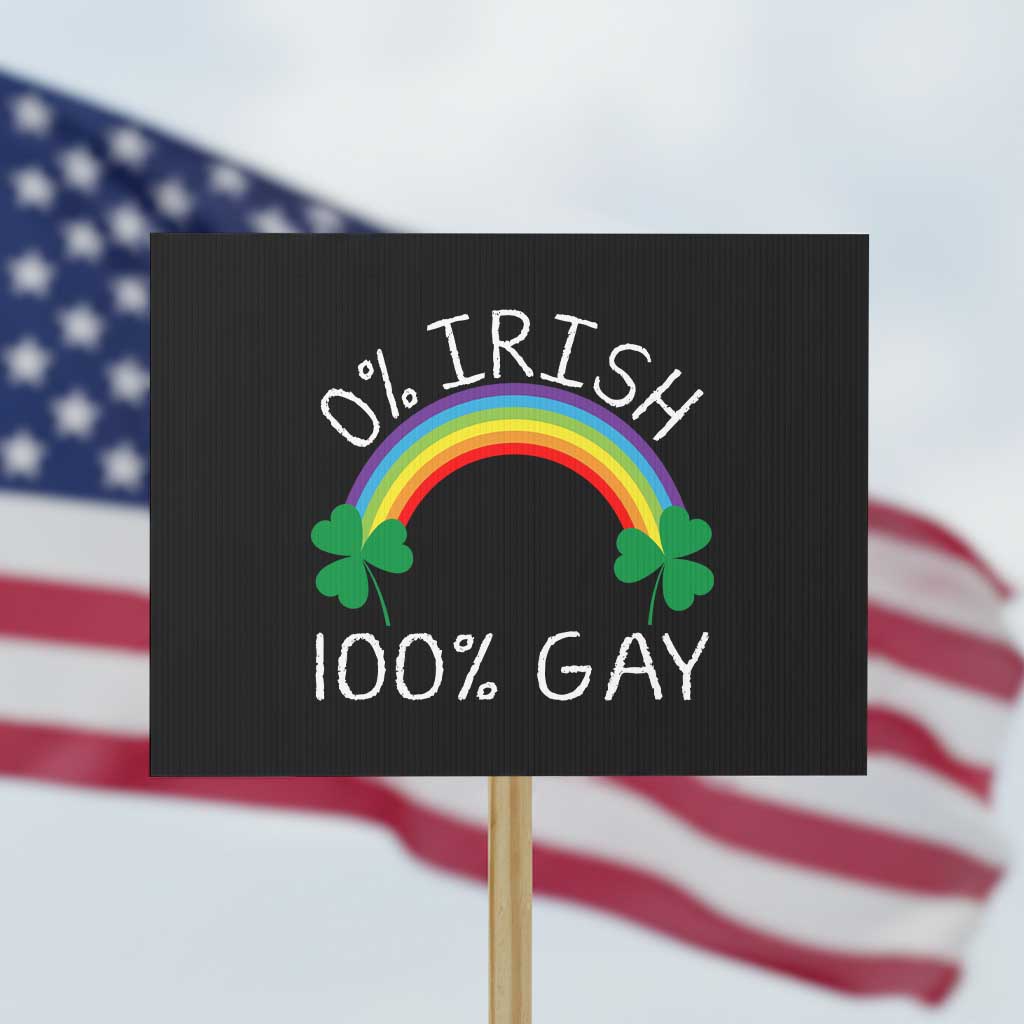 Funny St. Patrick's Day LGBT Protest Sign 0 Irish 100 Gay Rainbow Shamrock - Wonder Print Shop