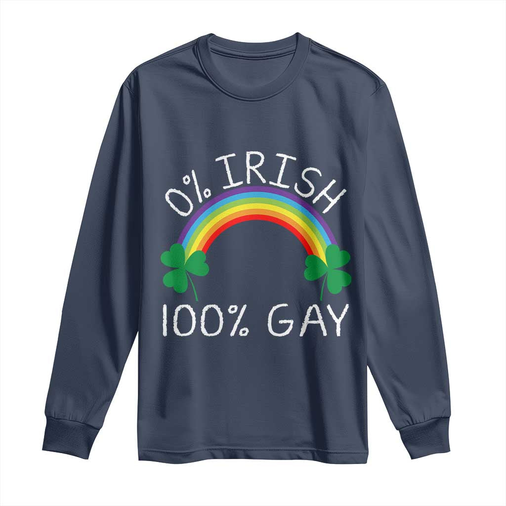 Funny St. Patrick's Day LGBT Long Sleeve Shirt 0 Irish 100 Gay Rainbow Shamrock
