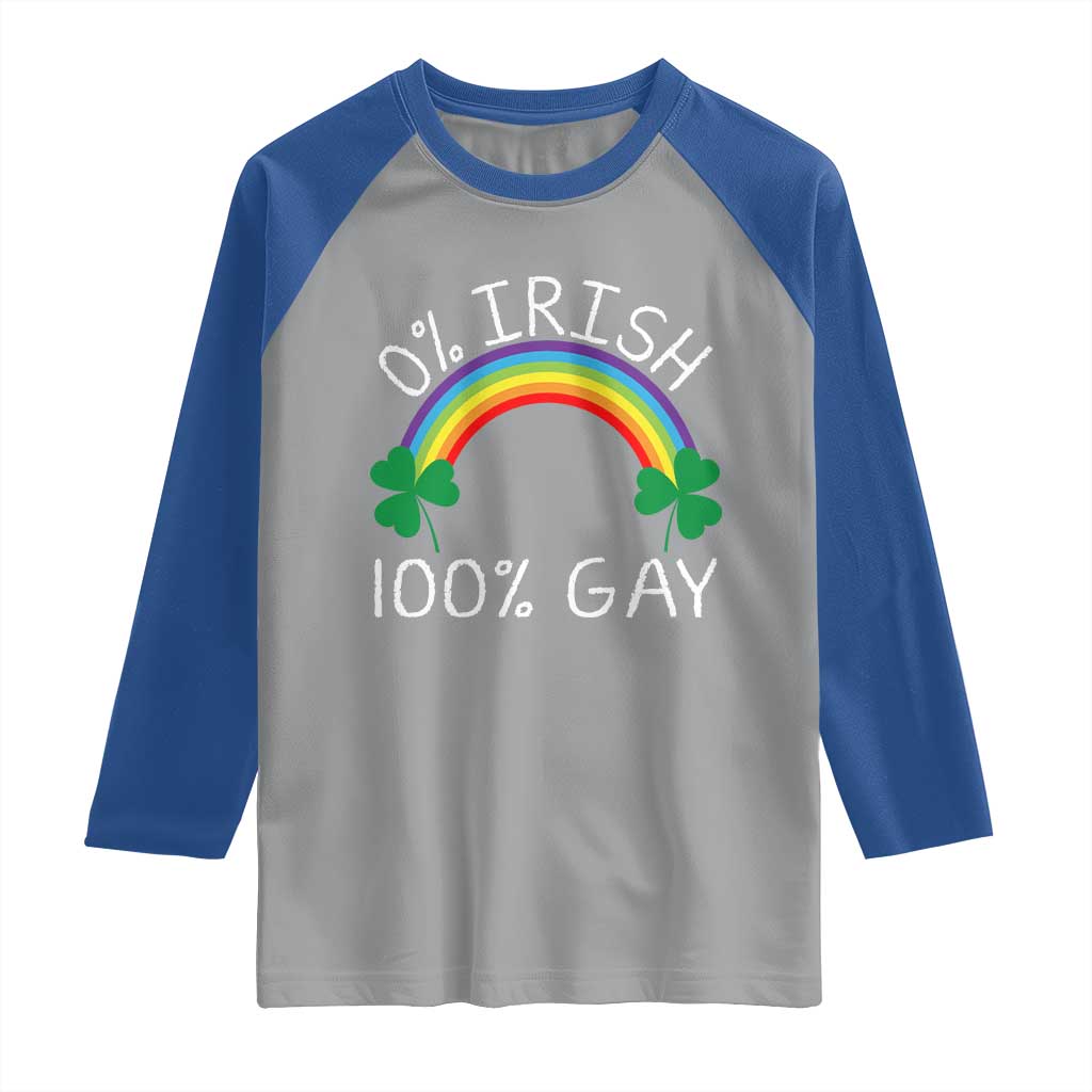 Funny St. Patrick's Day LGBT Raglan Shirt 0 Irish 100 Gay Rainbow Shamrock