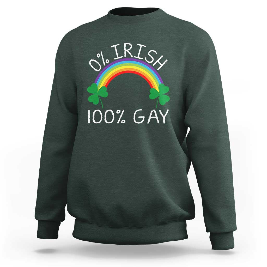 Funny St. Patrick's Day LGBT Sweatshirt 0 Irish 100 Gay Rainbow Shamrock