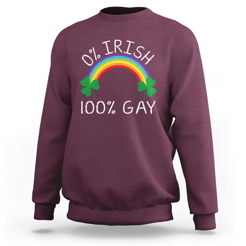 Funny St. Patrick's Day LGBT Sweatshirt 0 Irish 100 Gay Rainbow Shamrock