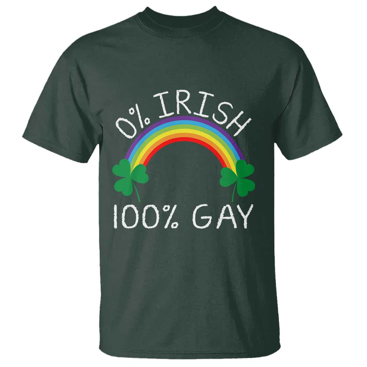 Funny St. Patrick's Day LGBT T Shirt 0 Irish 100 Gay Rainbow Shamrock