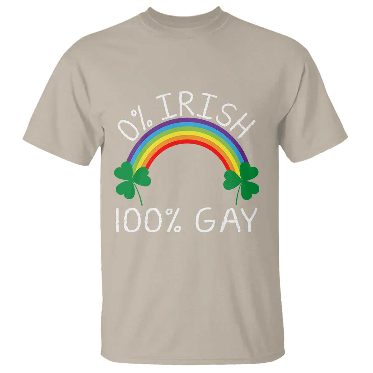 Funny St. Patrick's Day LGBT T Shirt 0 Irish 100 Gay Rainbow Shamrock