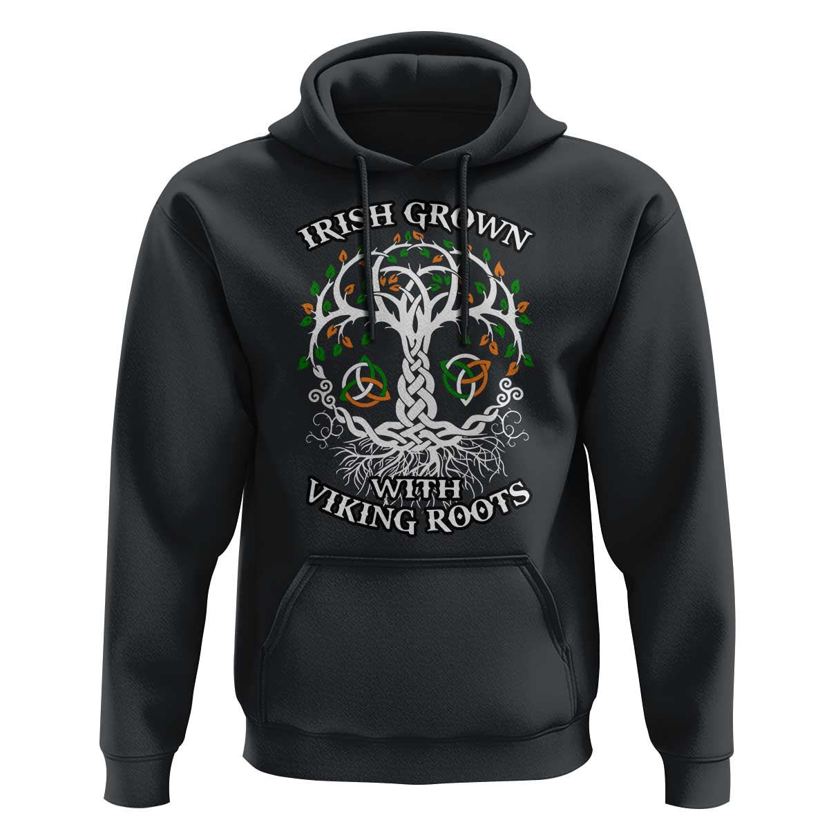 Irish Grown With Viking Roots Hoodie