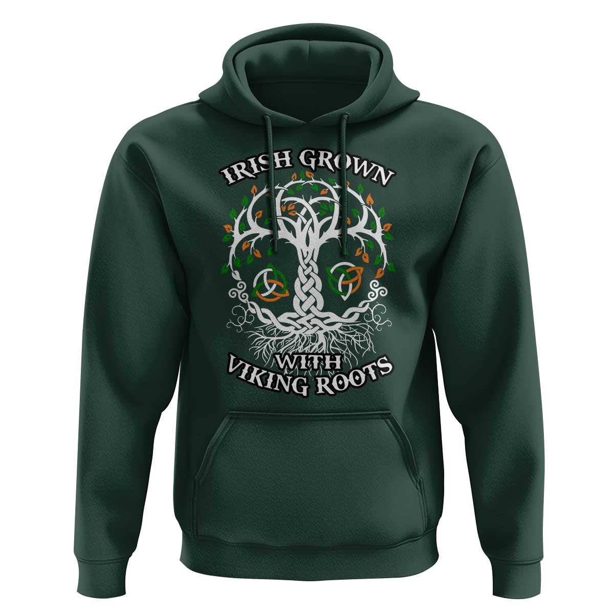 Irish Grown With Viking Roots Hoodie