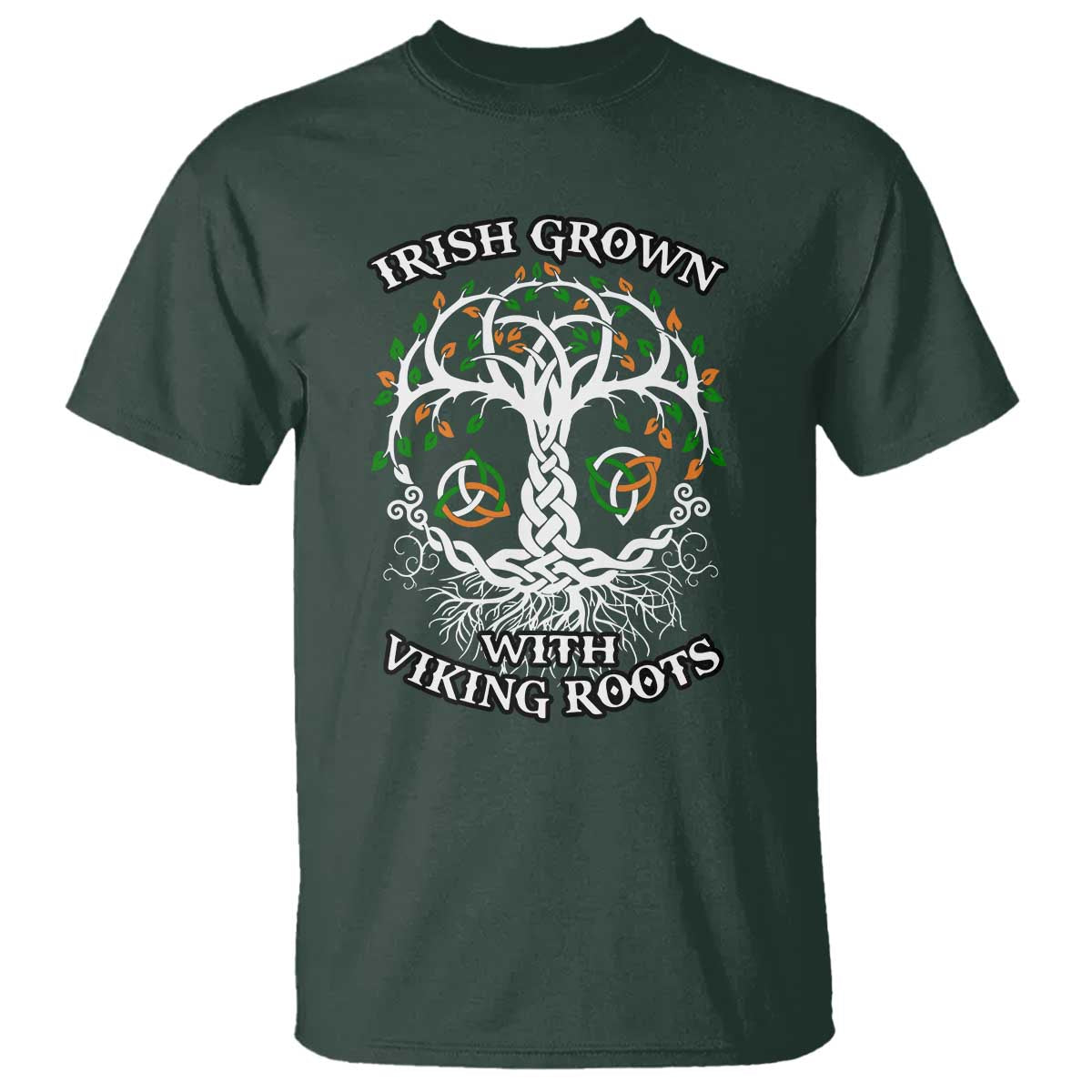 Irish Grown With Viking Roots T Shirt