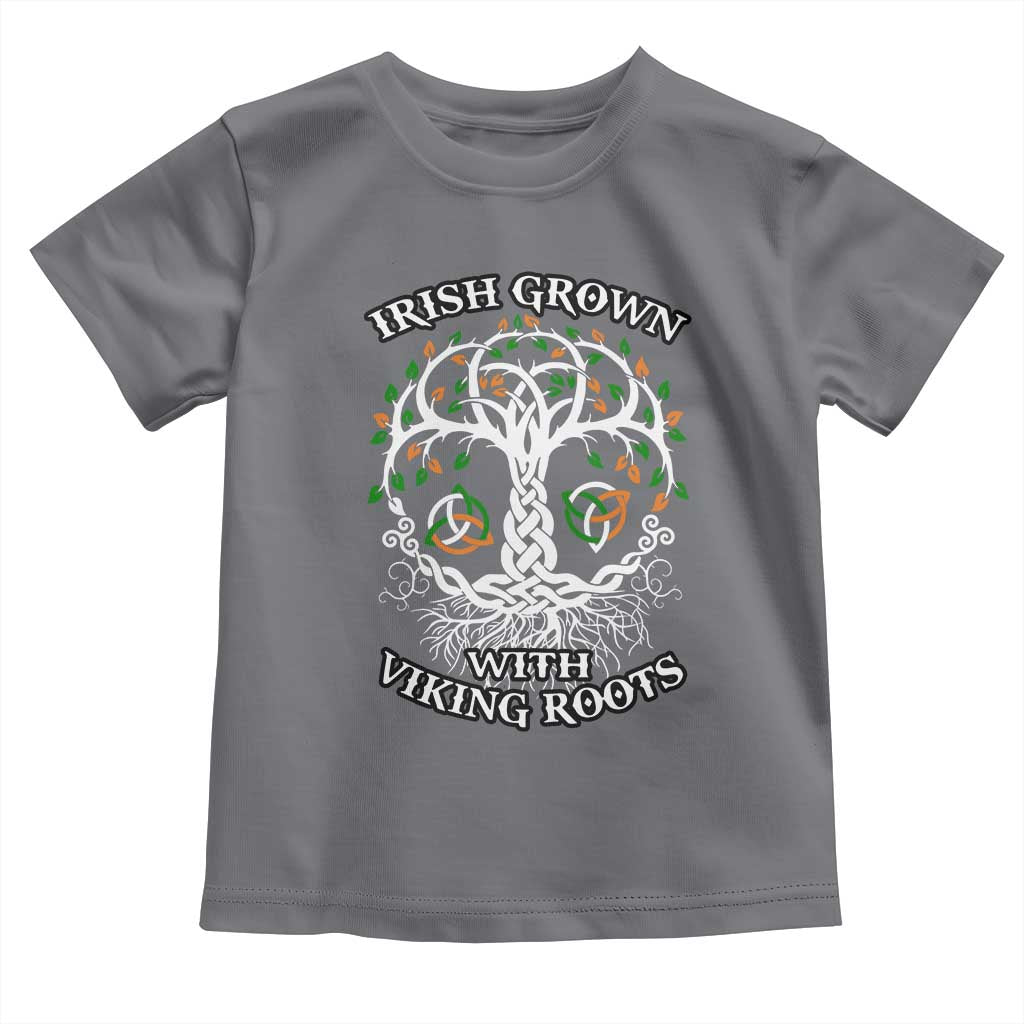 Irish Grown With Viking Roots Toddler T Shirt