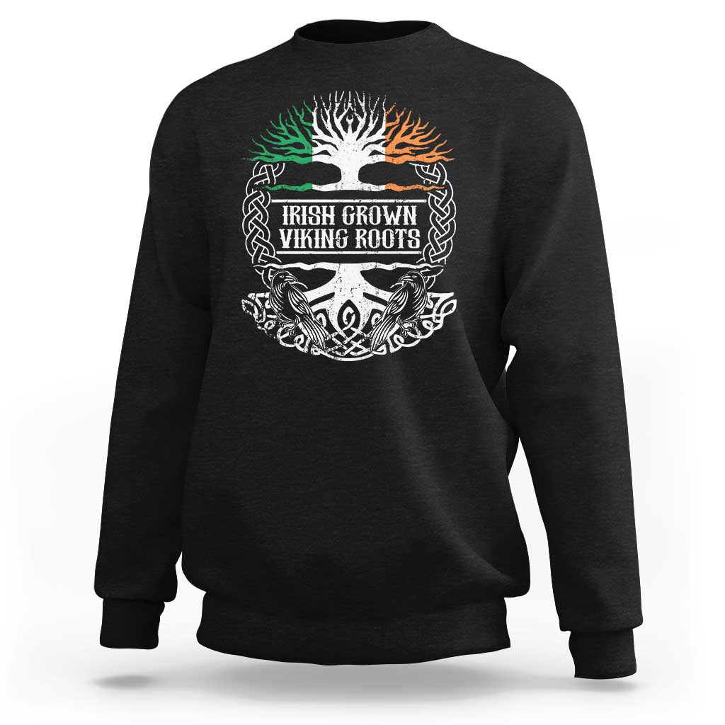 Irish Viking Sweatshirt Irish Grown With Viking Roots