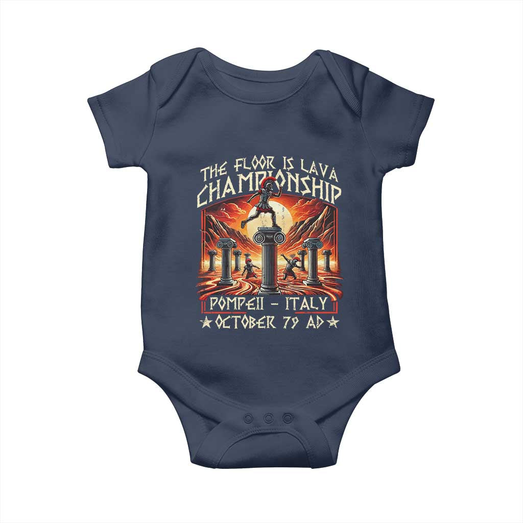 Pompeii Baby Onesie The Floor Is Lava Championship Italy
