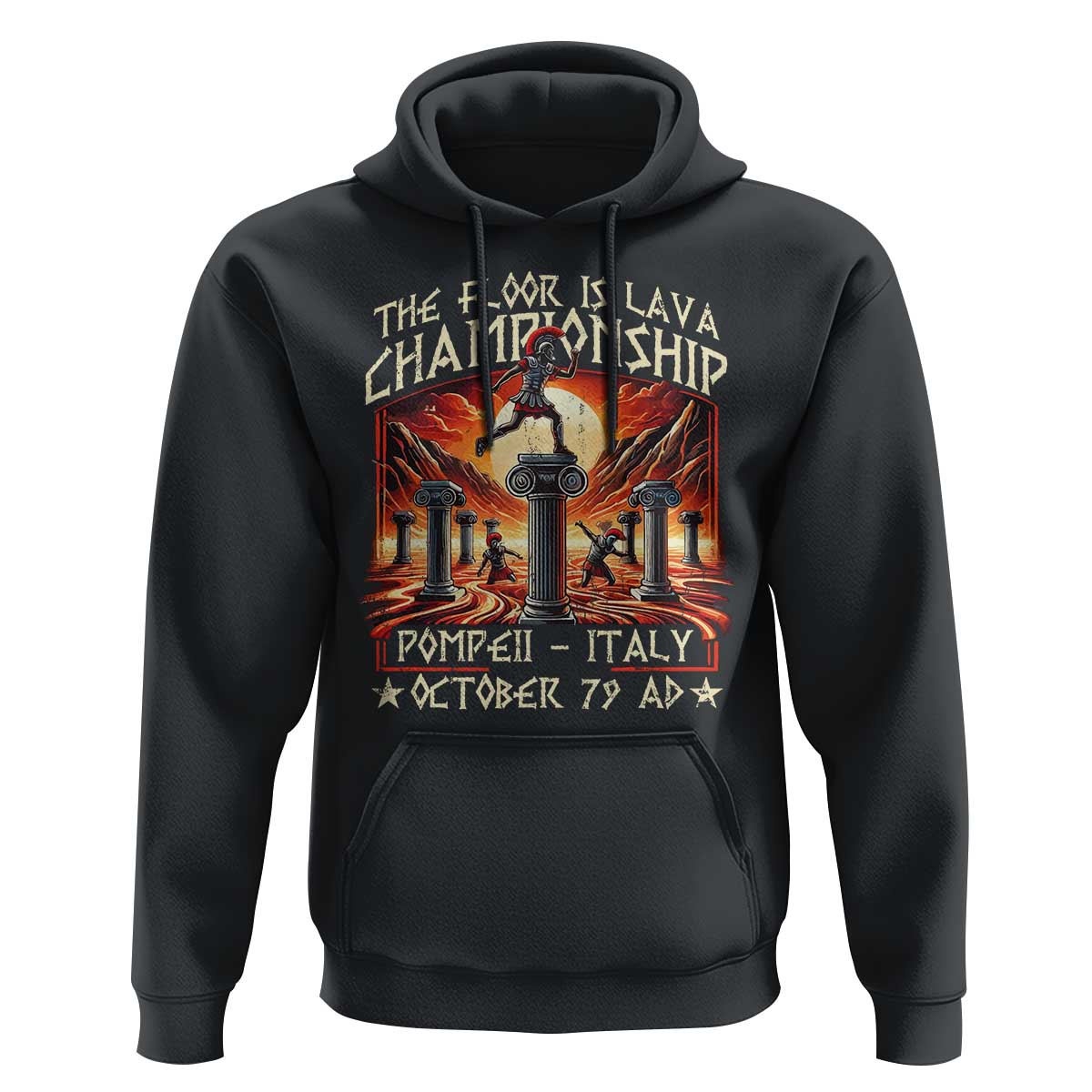 Pompeii Hoodie The Floor Is Lava Championship Italy