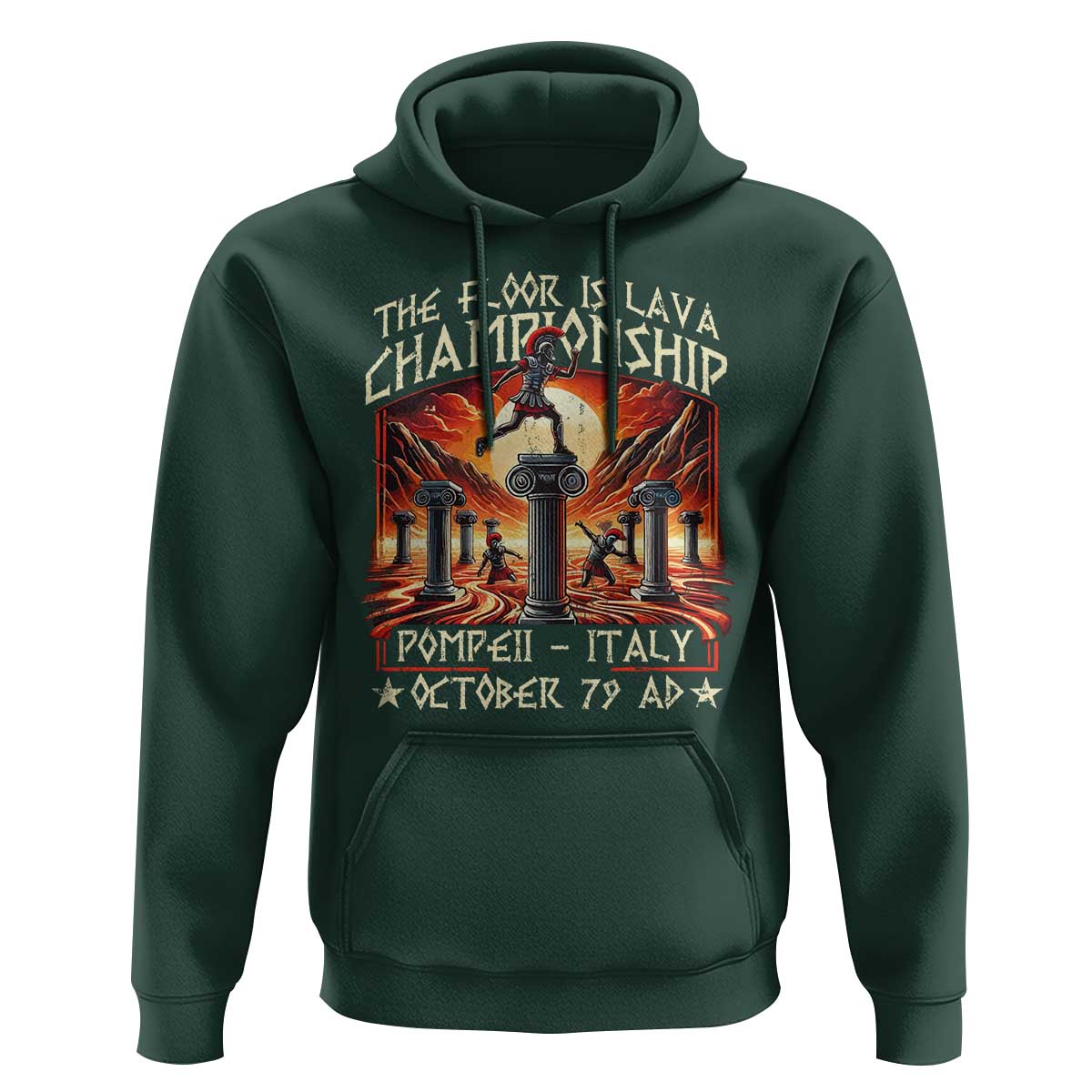 Pompeii Hoodie The Floor Is Lava Championship Italy
