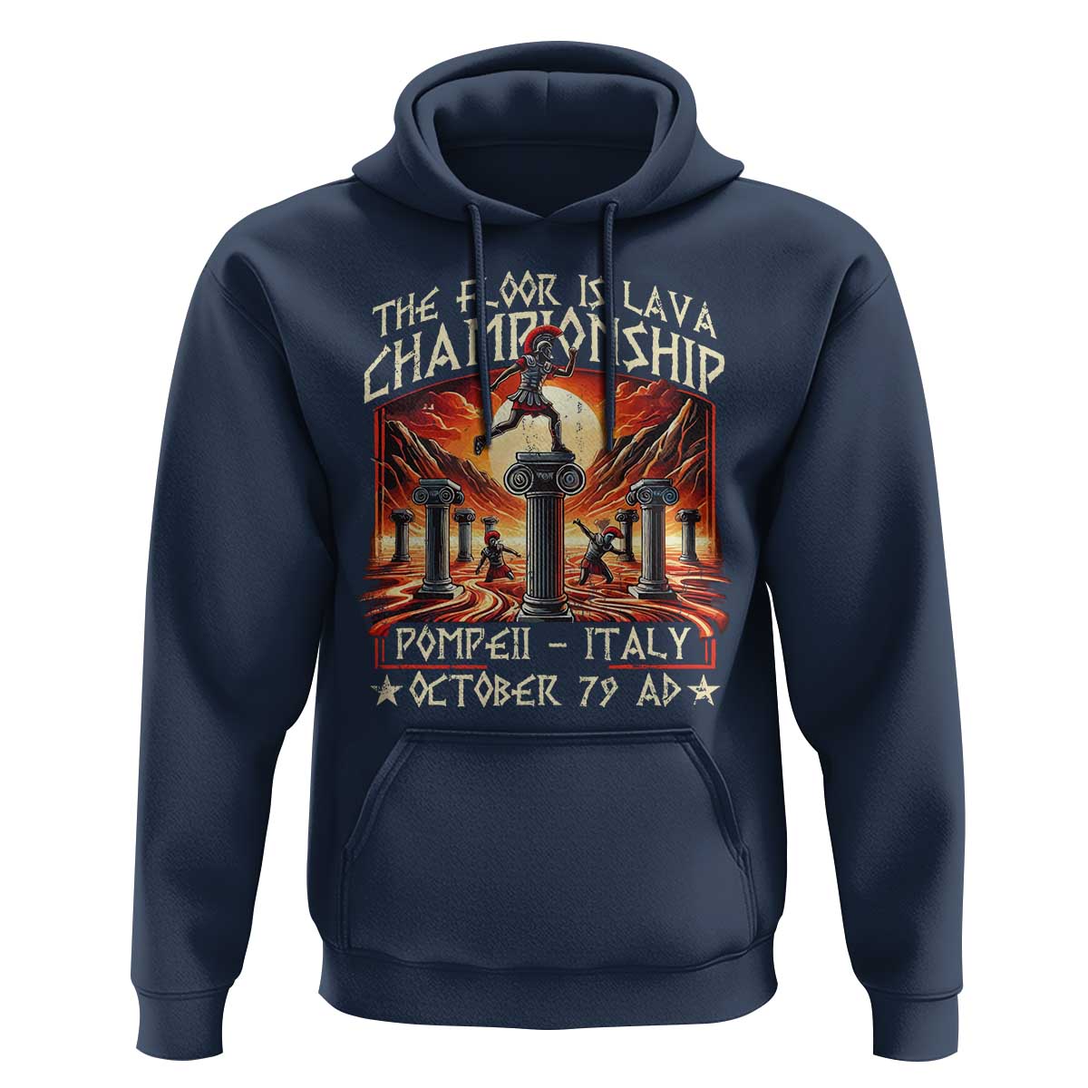 Pompeii Hoodie The Floor Is Lava Championship Italy