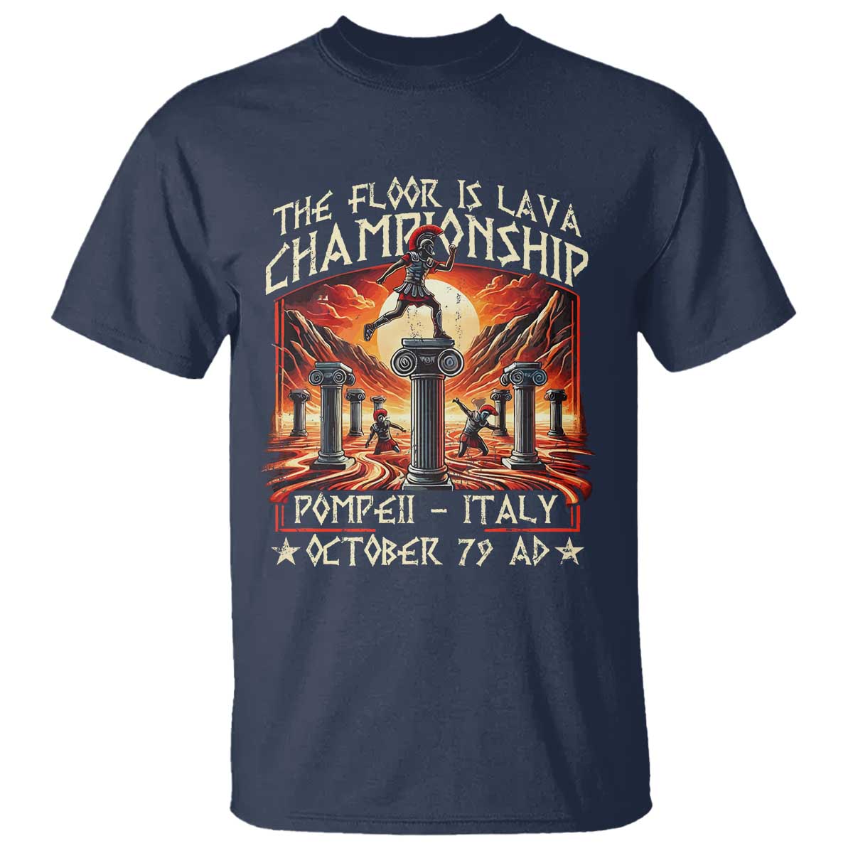 Pompeii T Shirt The Floor Is Lava Championship Italy