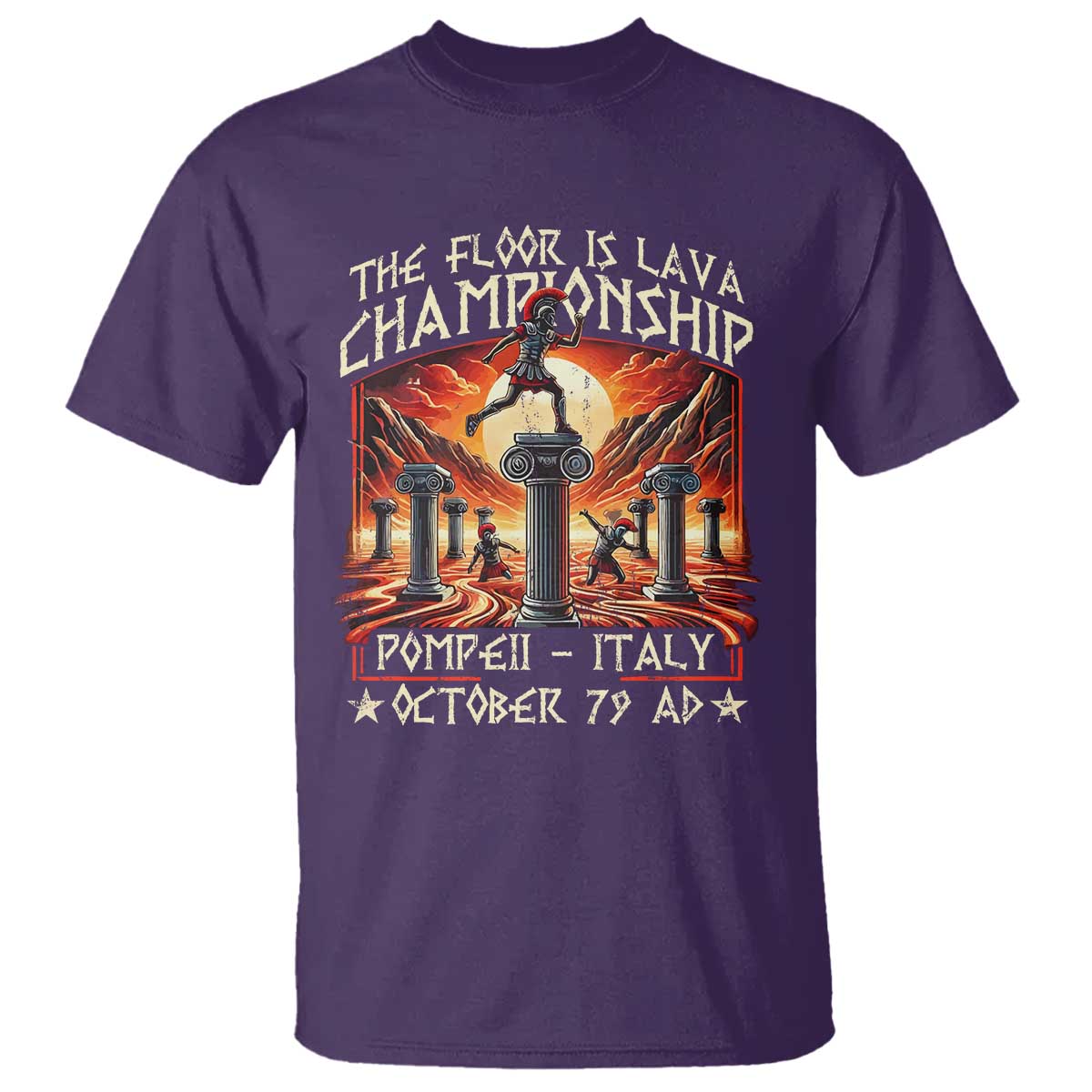 Pompeii T Shirt The Floor Is Lava Championship Italy
