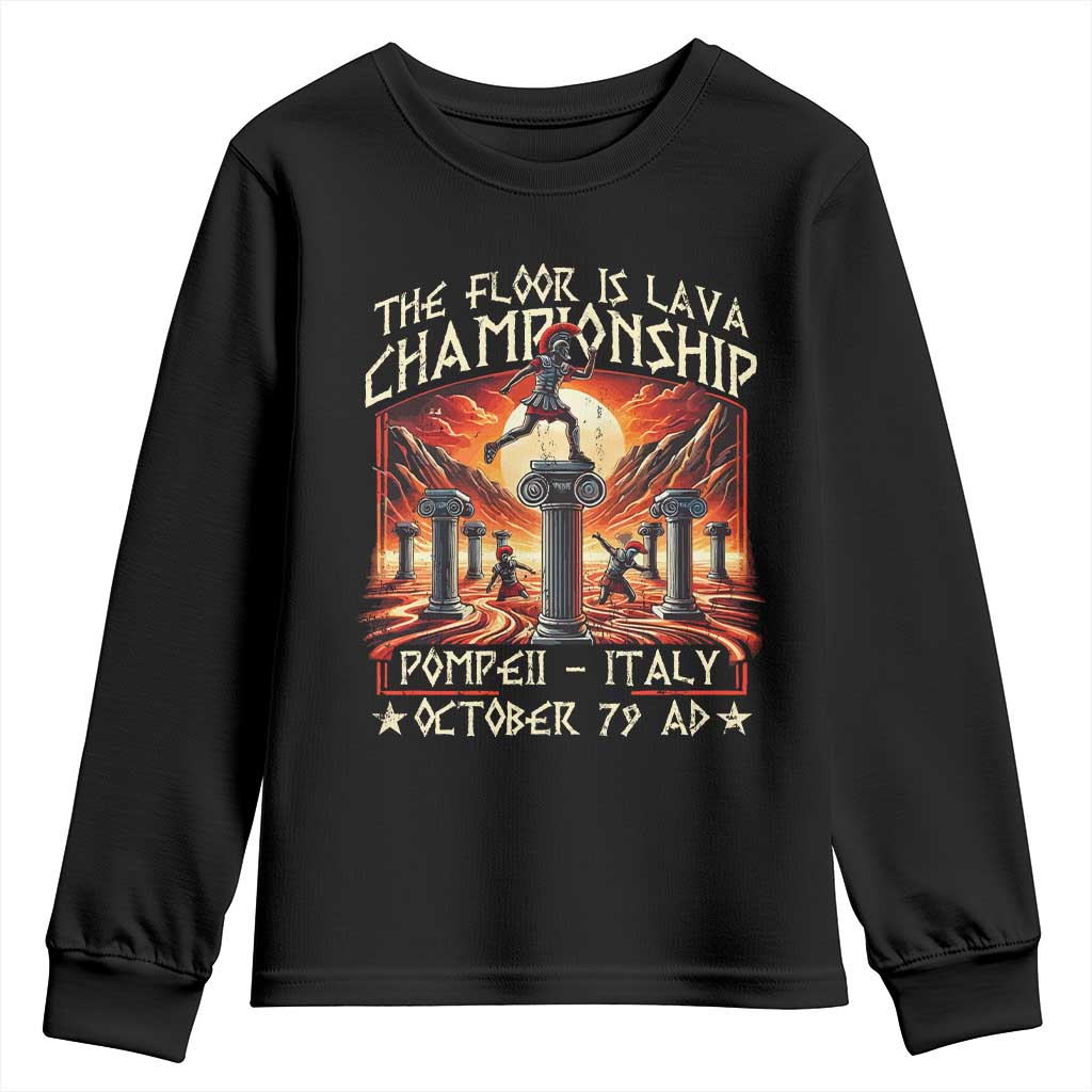 Pompeii Youth Sweatshirt The Floor Is Lava Championship Italy