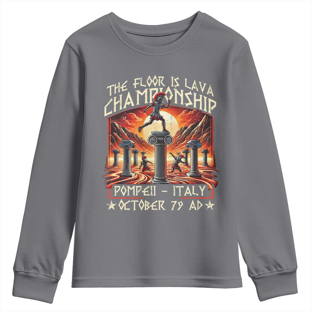 Pompeii Youth Sweatshirt The Floor Is Lava Championship Italy