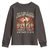 Pompeii Youth Sweatshirt The Floor Is Lava Championship Italy