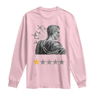 Julius Caesar Long Sleeve Shirt Ides Of March Very Bad Would Not Recommend