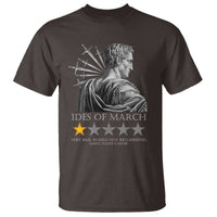 Julius Caesar T Shirt Ides Of March Very Bad Would Not Recommend