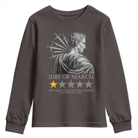 Julius Caesar Youth Sweatshirt Ides Of March Very Bad Would Not Recommend