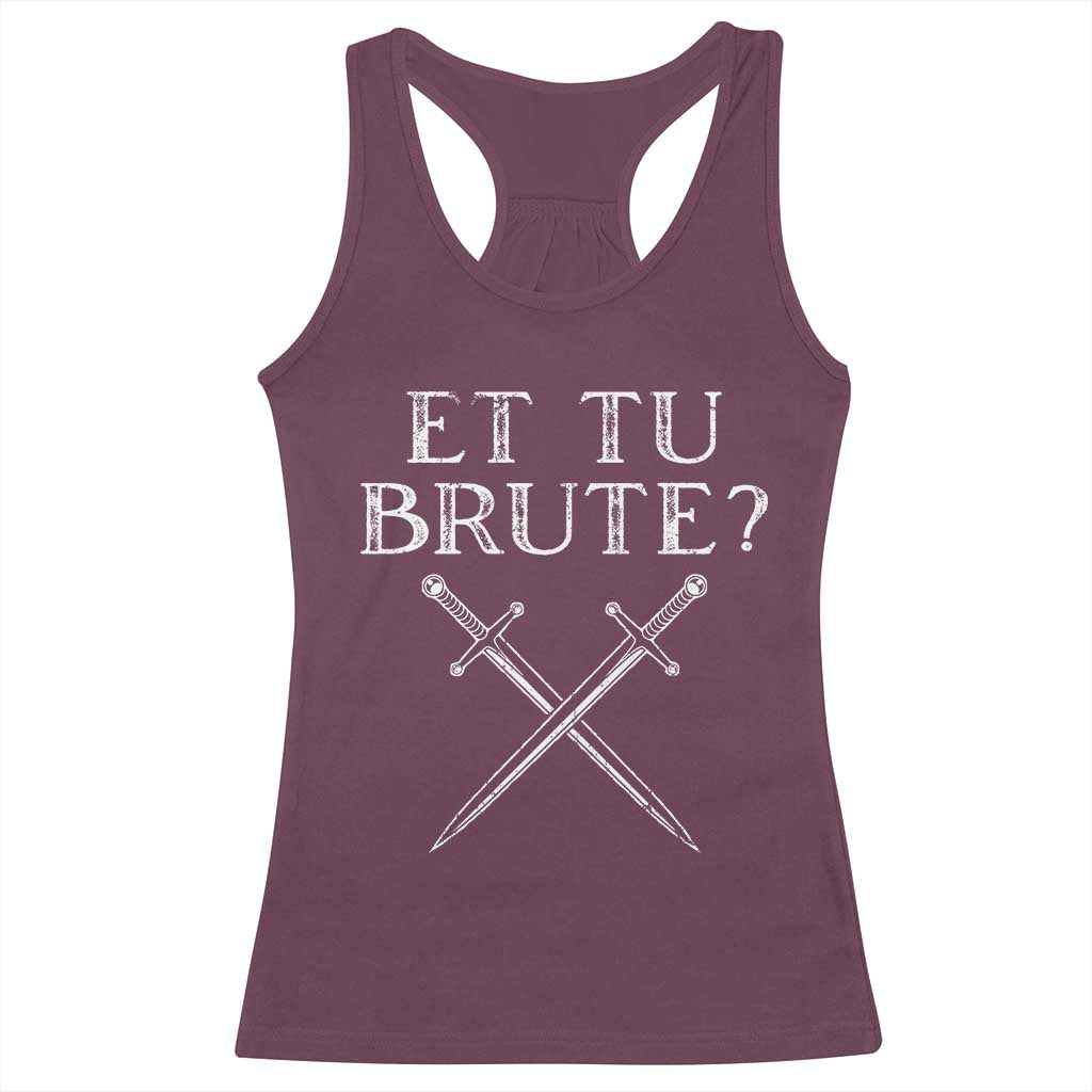 Julius Caesar Ides Of March Racerback Tank Top Et Tu Brute