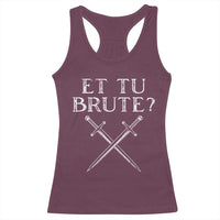 Julius Caesar Ides Of March Racerback Tank Top Et Tu Brute