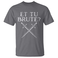Julius Caesar Ides Of March T Shirt Et Tu Brute