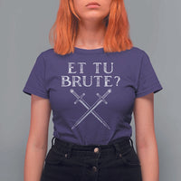 Julius Caesar Ides Of March T Shirt For Women Et Tu Brute