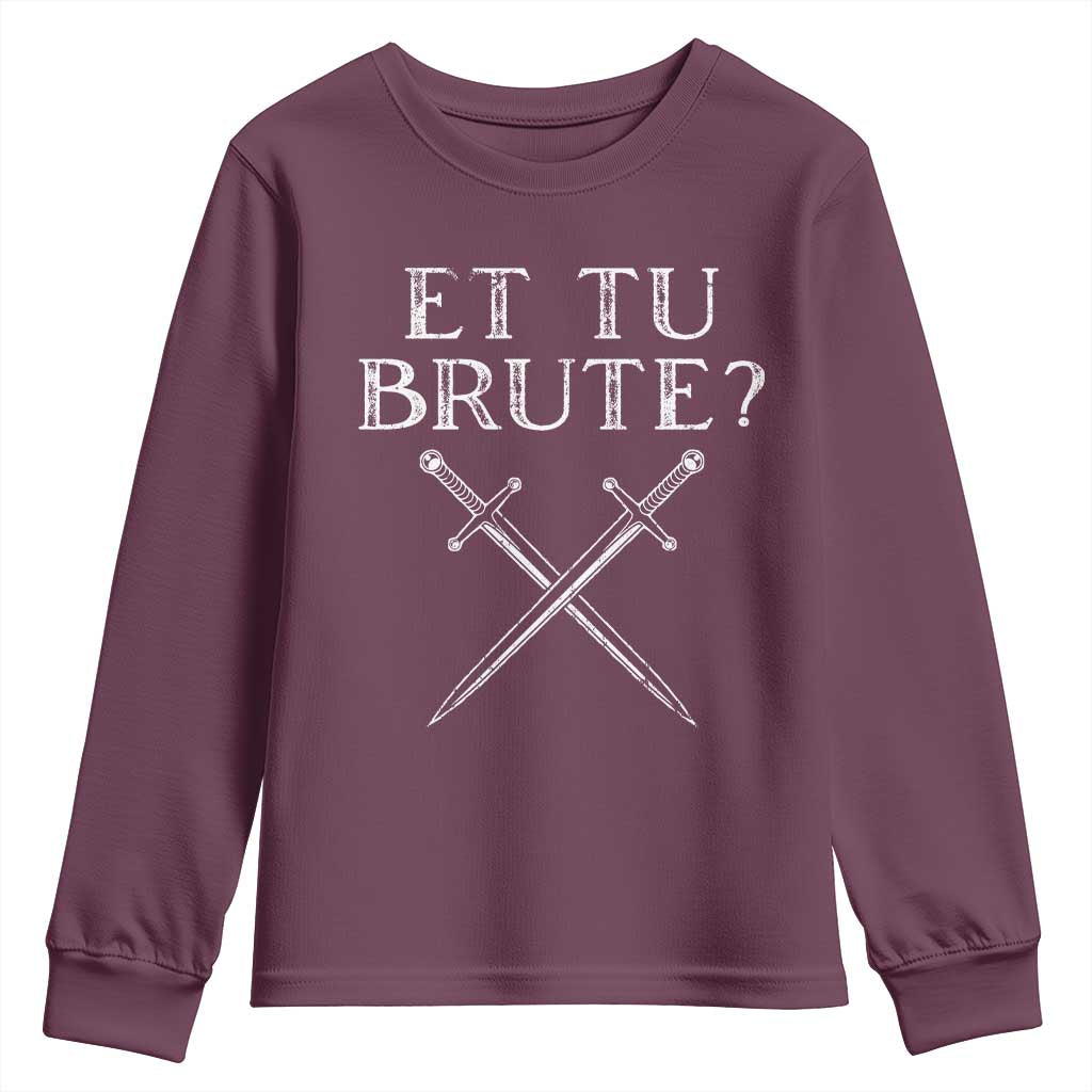 Julius Caesar Ides Of March Youth Sweatshirt Et Tu Brute