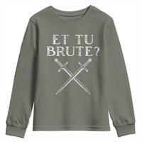 Julius Caesar Ides Of March Youth Sweatshirt Et Tu Brute