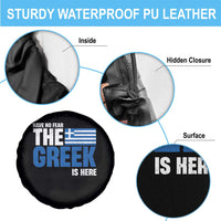 Proud Greece Spare Tire Cover Have No Fear The Greek Is Here